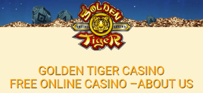 Golden Tiger Casino About Them
