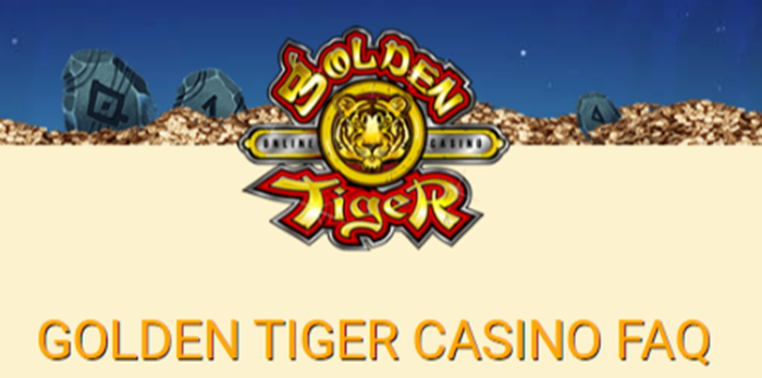 Golden Tiger Casino FAQ